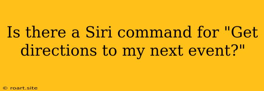 Is There A Siri Command For 